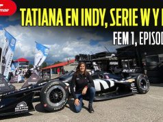 TATIANA CALDERÓN probó un IndyCar, SERIE W y más - FEM1