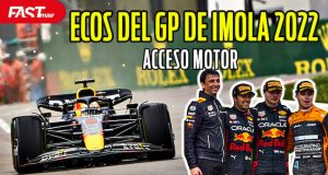 F1: Los ECOS del GP de Imola 2022 - ACCESO MOTOR