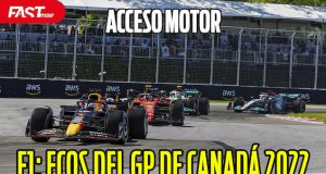 ACCESO MOTOR: Ecos del GP de Canadá 2022 de F1