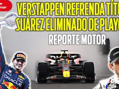 MAX se corona, SUÁREZ fuera de playoffs y MÁS - REPORTE MOTOR