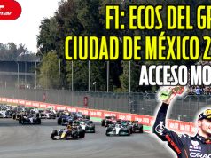 F1: ECOS del GP de MÉXICO 2022 - ACCESO MOTOR