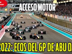 ECOS del GP de ABU DABI y la F1 2022 - ACCESO MOTOR