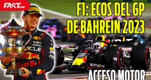 F1: Ecos del GP de Baréin 2023 - ACCESO MOTOR