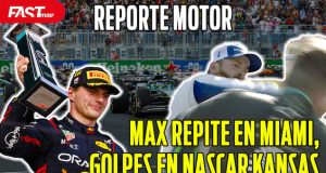 Verstappen domina Miami, bronca en NASCAR Kansas - REPORTE MOTOR
