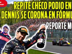 Nuevo podio de Checo en Spa, Dennis es campeón de Fórmula E - REPORTE MOTOR